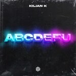 cover: Kilian K - ABCDEFU