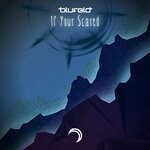 cover: Blufeld - If Your Scared