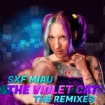 cover: SXF Miau - The Violet Cat (The Remixes)