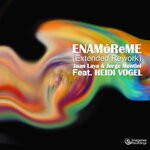 cover: Jorge Montiel|Heidi Vogel - Enamoreme (Extended Rework)