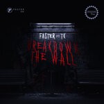 cover: Tk Misantrophia|Faster - Breakdown The Wall (Explicit)