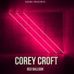 cover: Corey Croft - Red Balloon