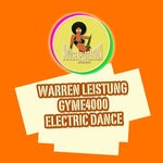 cover: Gyme4000|Warren Leistung - Electric Dance