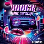 cover: Delgado - Under The Covers