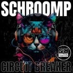 cover: Schroomp - Circuit Breaker