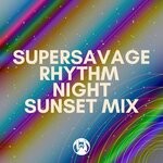 cover: Supersavage - Rhythm Night