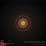 cover: The Speckled Egg - In The Walkway