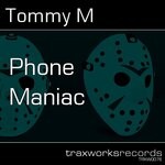 cover: Tommy M - Phone Maniac