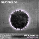 cover: Lucas White - Party Everyday