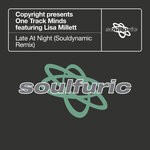 cover: One Track Minds|Lisa Millett|Copyright - Late At Night (Souldynamic Remix)