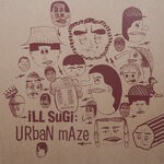 cover: Ill Sugi - Urban Maze