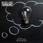 cover: Sash Sid - Thinking