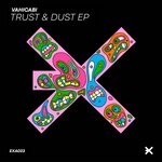 cover: Vahicabi - Trust & Dust