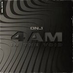 cover: On_1 - 4AM IN THE VOID