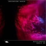 cover: Accelerated - Godly EP