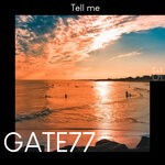 cover: GATE77 - Tell Me