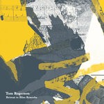 cover: Tom Rogerson - Retreat To Bliss Reworks