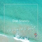 cover: Dan Stanciu - As Vrea Sa Te Sarut