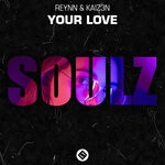 cover: Kaiz3n|Reynn - Your Love