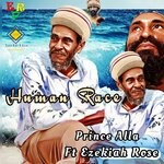 cover: Ezekiah Rose|Prince Alla - HUMAN RACE