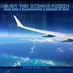 cover: Akae Beka|Blakkamoore|Kiva - Over The Oceans Riddim