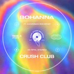 cover: Amazonian Rockstar|Crush Club - Bohanna