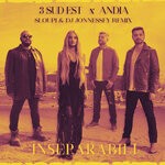 cover: 3 Sud Est|Andia - Inseparabili (Sloupi & DJ Jonnessey Remix Extended)