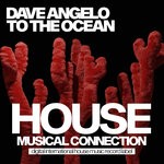 cover: Dave Angelo - To The Ocean (Original Mix)