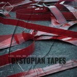 cover: Various - Dystopian Tapes Vol 1