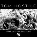 cover: Tom Hostile - Killed In Action / Overtones