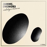 cover: Jammi|Onemor3 - Nostalgic Dreams