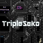 cover: Dj Phantom 7 - Triple Seko