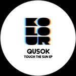 cover: Qusok - Touch The Sun EP