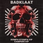 cover: BadKlaat - Rompa Stompa / Campers VIP