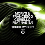 cover: Nae (sa)|Francesco Ceriello|Morys - Touch My Body