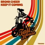 cover: Bronx Cheer - Keep It Coming