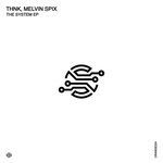 cover: Melvin Spix|Thnk - The System