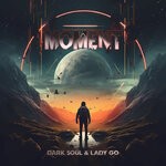 cover: Dark Soul|Lady Go - Moment