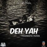 cover: Youngsta Musiq - Deh Yah