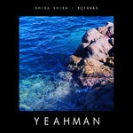 cover: Yeahman - Shika Shika / Botanas Series