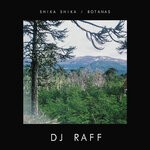 cover: Dj Raff - Shika Shika / Botanas