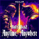 cover: Bully Beatz - Anytime, Anywhere E.P.