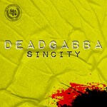 cover: Deadgabba - Sincity