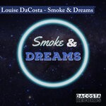 cover: Louise Dacosta - Smoke & Dreams