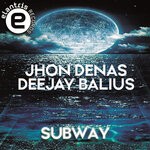 cover: Deejay Balius|Jhon Denas - SUBWAY