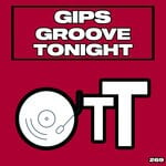 cover: Gips - Groove Tonight