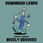 cover: Demarkus Lewis - Nicely Grooved (T.Markakis Remix)