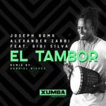 cover: Alexander Zabbi|Gigi Silva|Joseph Gomx - El Tambor (Gabriel Nieves Remix)