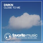 cover: Dmkn - Close To Me (Original Mix)