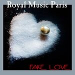 cover: Royal Music Paris - Fake Love